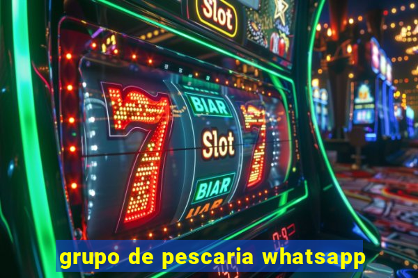 grupo de pescaria whatsapp